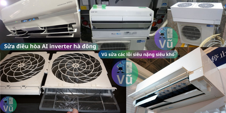 vũ sửa điều hòa tại hà đông sửa các lỗi siêu nặng siêu khó